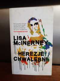 Lisa McInerney - Herezje Chwalebne