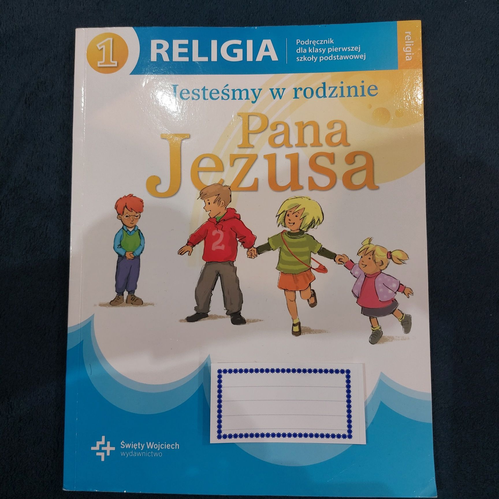 Jesteśmy w rodzinie Pana Jezusa podrecznik do Religii klasa 1 dobry st