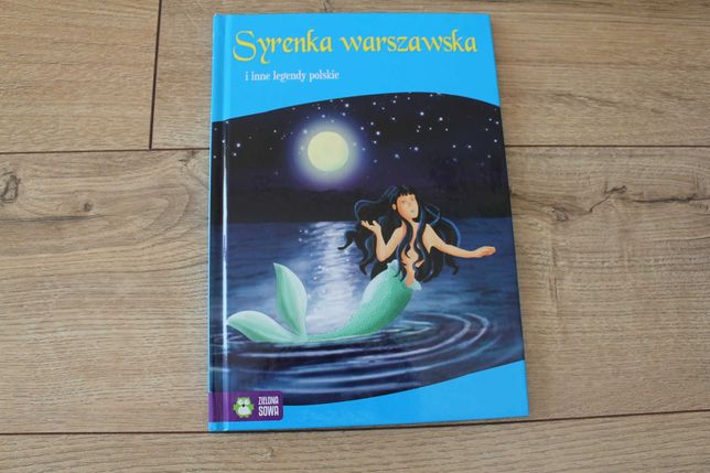 Syrenka warszawska i inne legendy polskie Zielona Sowa