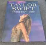Taylor Swift - Narodziny Ikony - FOLIA!!!