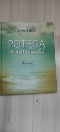 Potęga teraźniejszości; Eckhart Tolle; dziennik