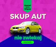 Skup Aut*Gotówka NATYCHMIAST*Dzwoń Już Teraz*
