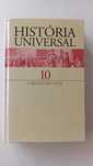 História Universal - 10: O Século das Luzes