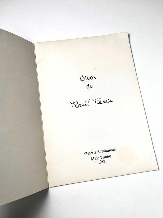 Catálogo exposição Raúl Perez Galeria de São Mamede 1982