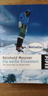 "Die weisse Einsamkeit" Reinhold Messner