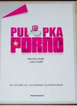 Pułapka Porno uzależnienie pornografii seksoholizm erotomania UNIKAT