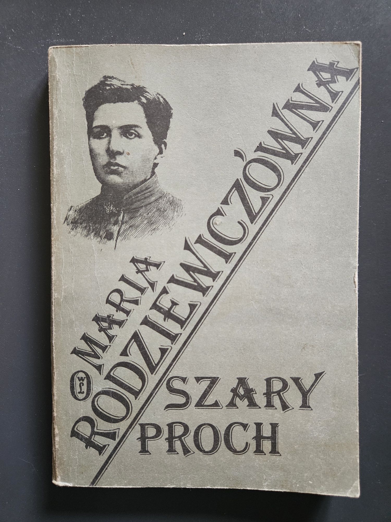 Szary proch Maria Rodziewiczówna