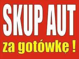 SKUP AUT  w każdymstanie do 50 tys zl Tel 518--556--888