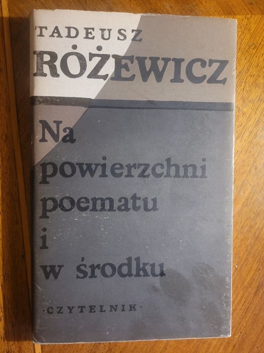Tadeusz Różewicz Na powierzchni poematu i w środku 1983 Czytelnik