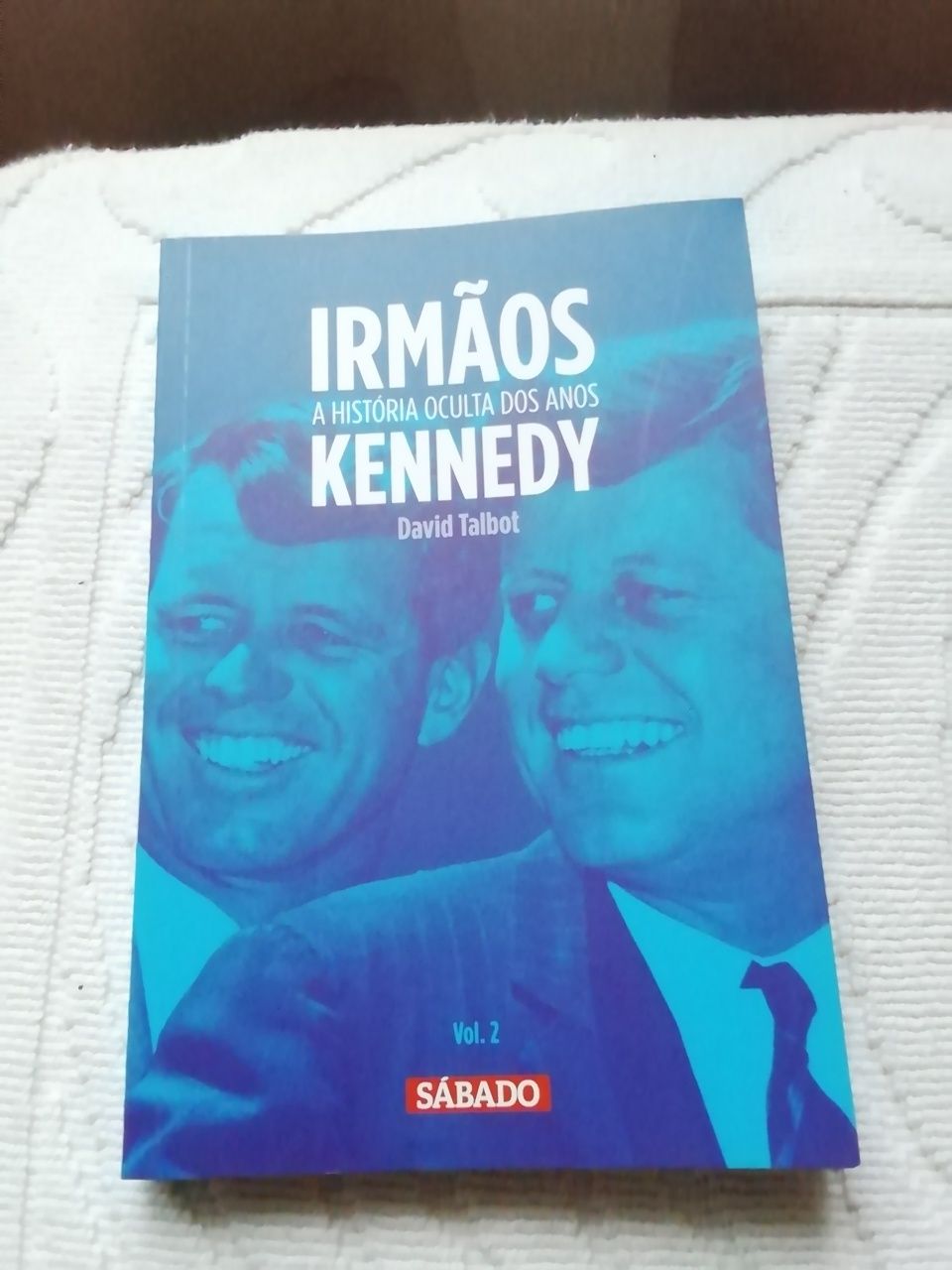 A história oculta dos anos Kennedy, Volume 2, novo