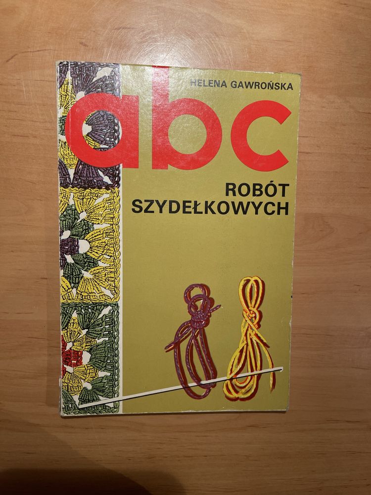 Helena Gawrońska - ABC robót szydełkowych