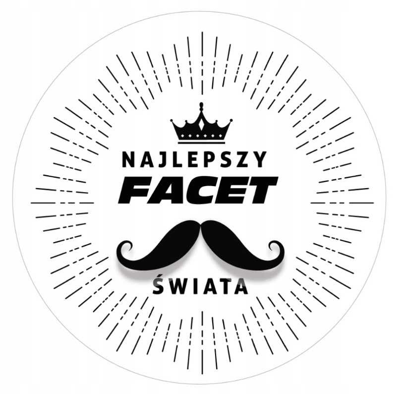 Naklejki Najlepszy Facet Świata wąs Dzień Chłopaka Mężczyzny prezent