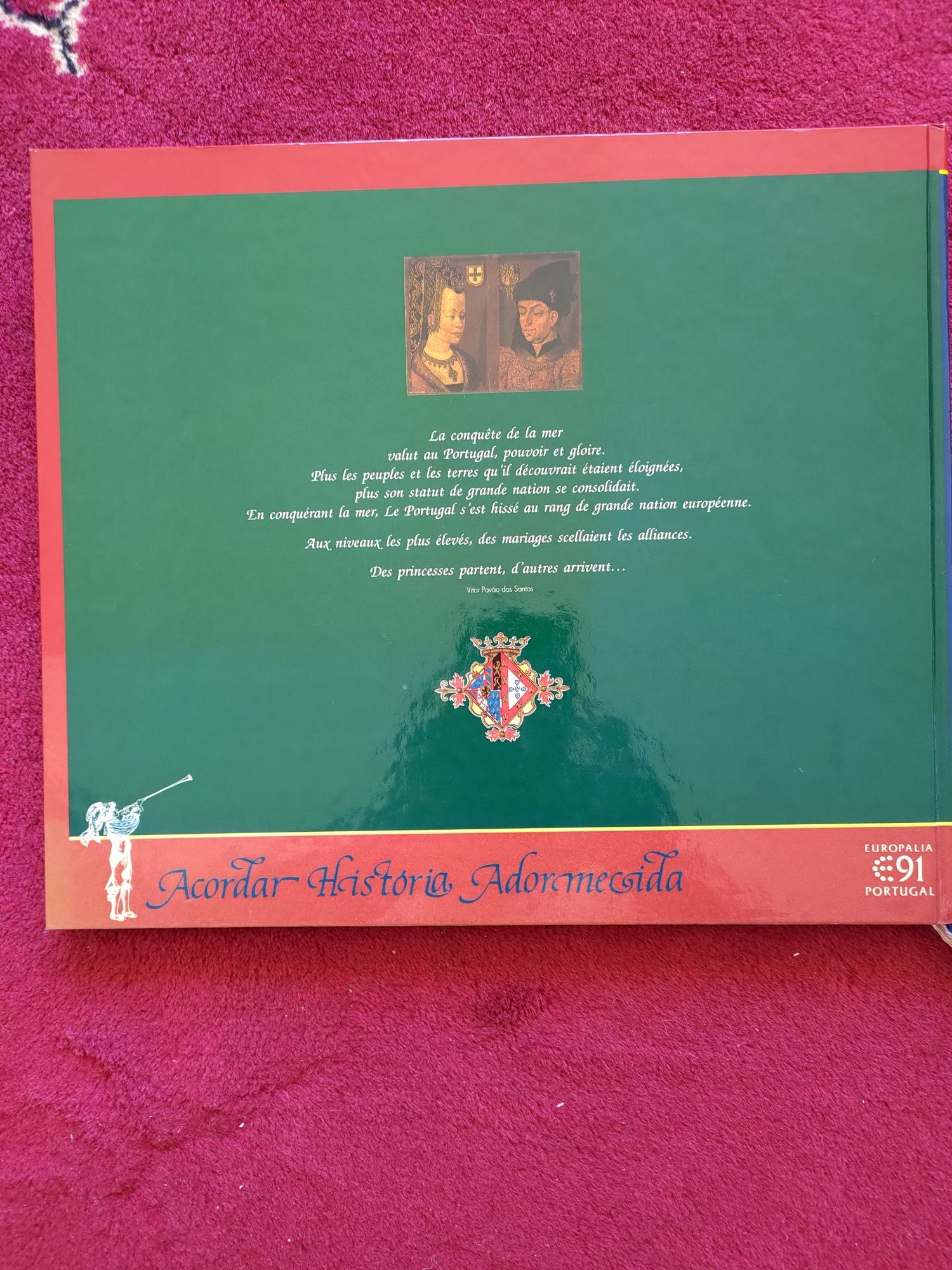 Des Princesses partent, D'autres arrivent. EUROPALIA 91 PORTUGAL
