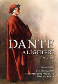 Dante Alighierii (1265 - 1321). In memoriam - red. Urszula Mazurczak,