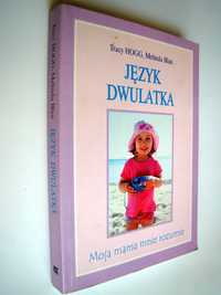 Język dwulatka - Tracy Hoff