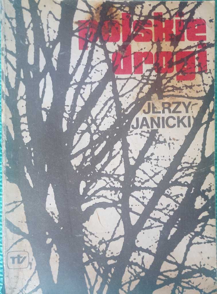 Polskie drogi Jerzy Janicki 1985