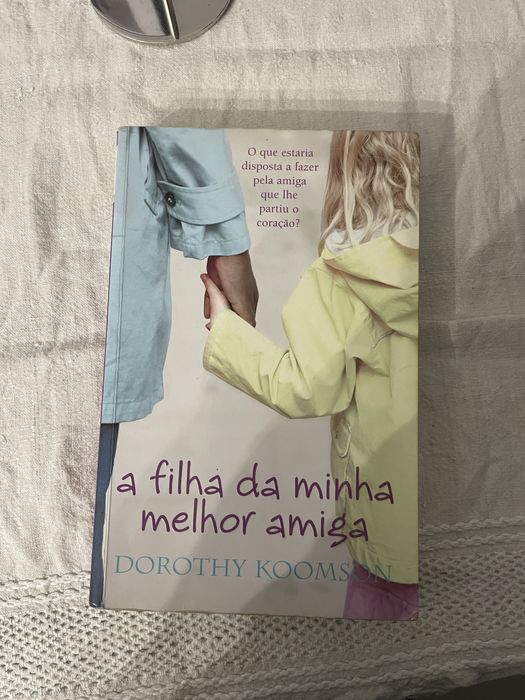 A filha da minha melhor amiga, Dorothy Koomson