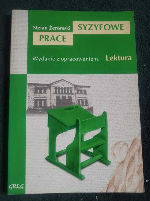 Stefan Żeromski - Syzyfowe prace
