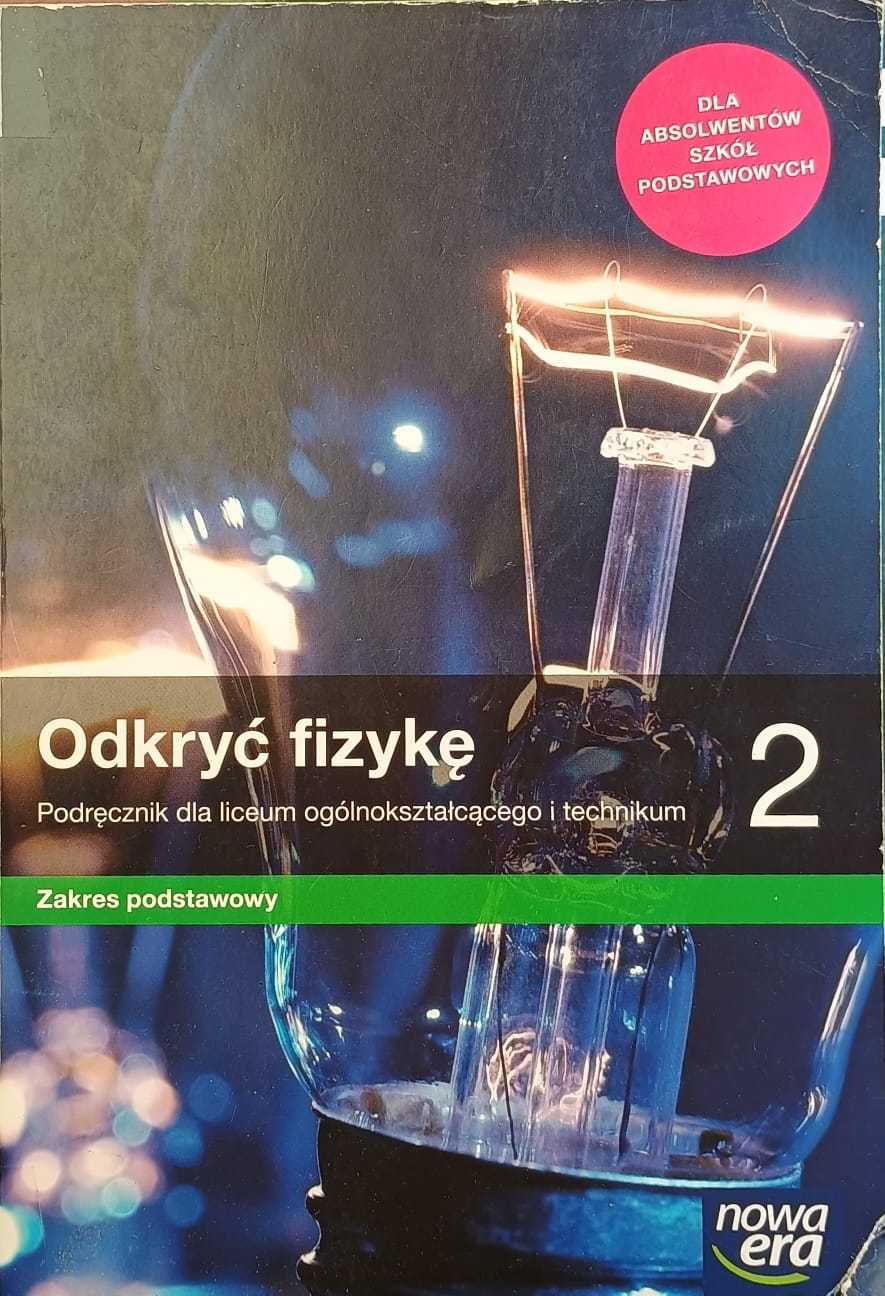 Odkryć fizykę 2, podręcznik dla Liceów i techników