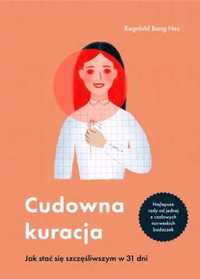 Cudowna kuracja. Jak stać się szczęśliwszym - Ragnhild Bang-Nes, Mile