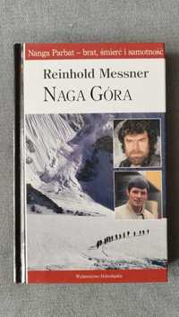 Messner Reinhold, Naga góra