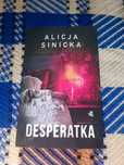 Desperatka - Alicja Sinicka