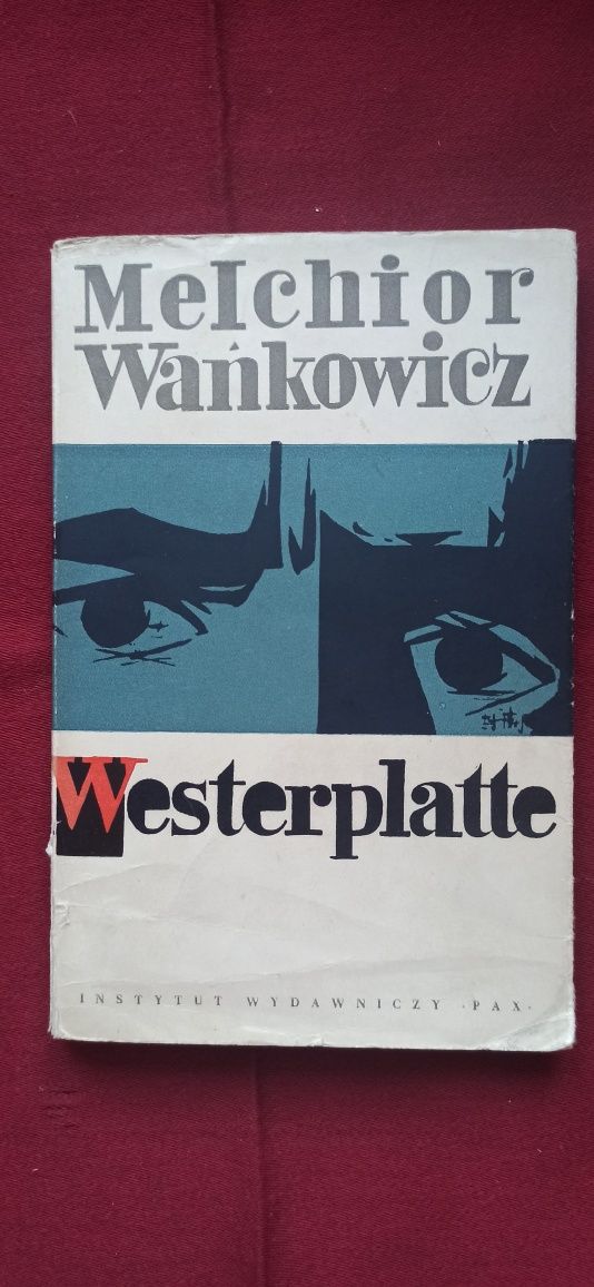 Melchior Wańkowicz "Westerplatte"