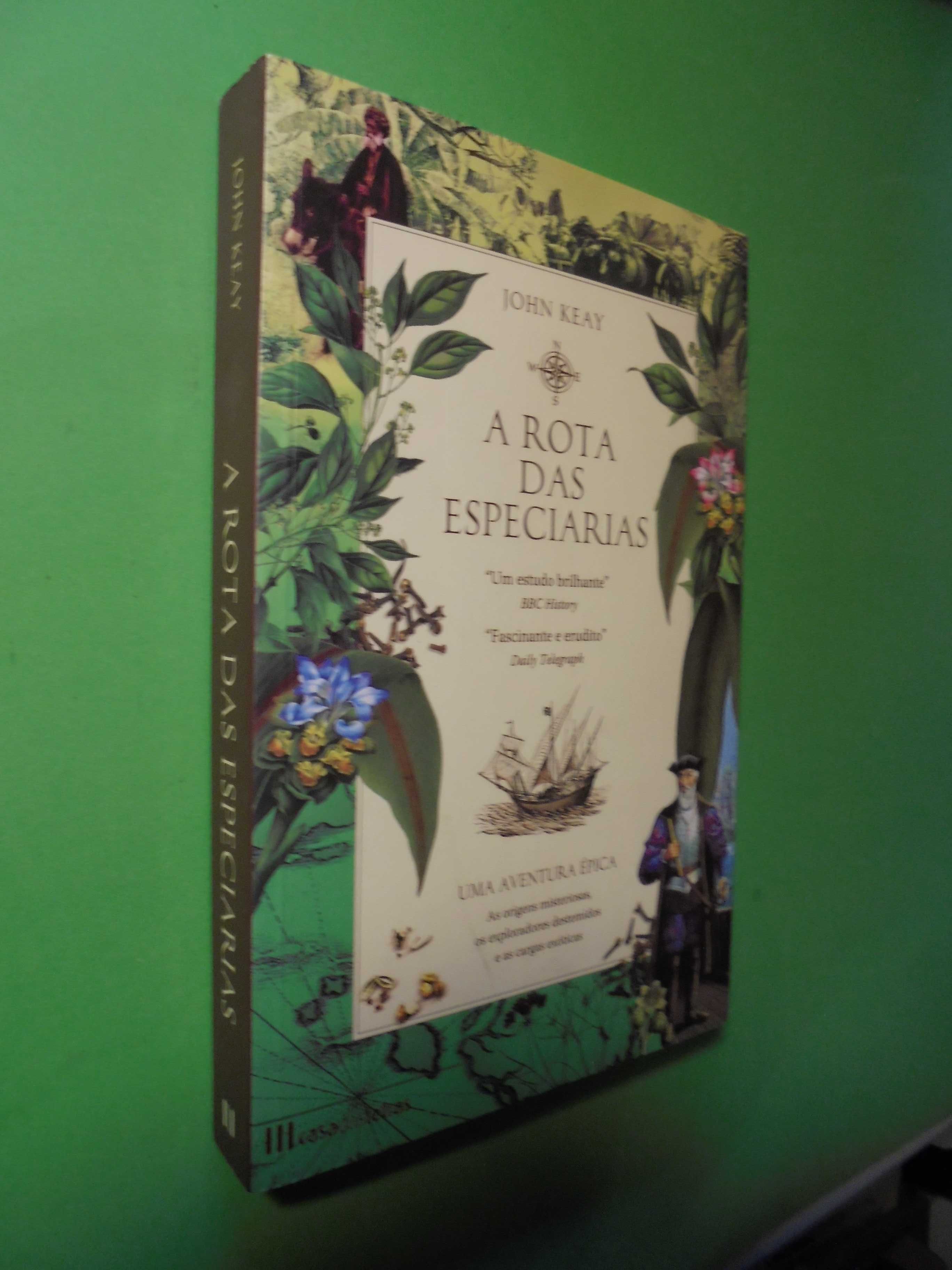Keay (Jonh);A Rota das Especiarias