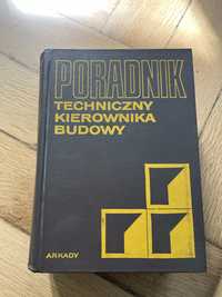 Poradnik techniczne kierownika budowy