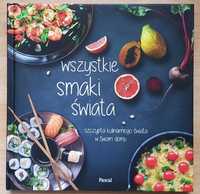 Wszystkie smaki świata książka kucharska Pascal Japonia Grecja Włochy