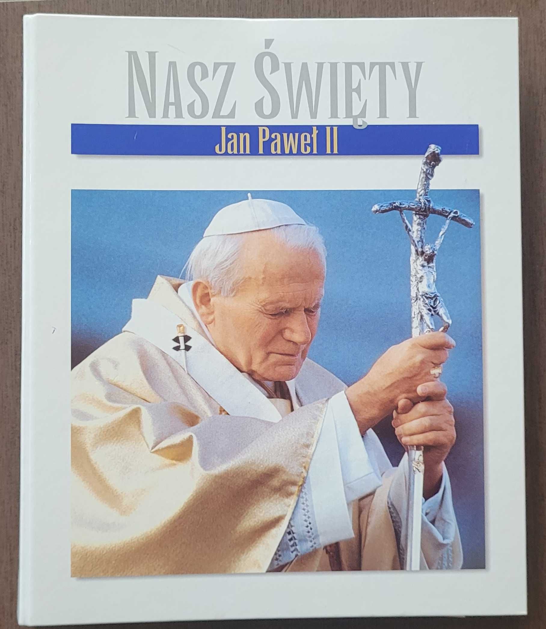 Nasz Święty - Jan Paweł II - 2 segregatory