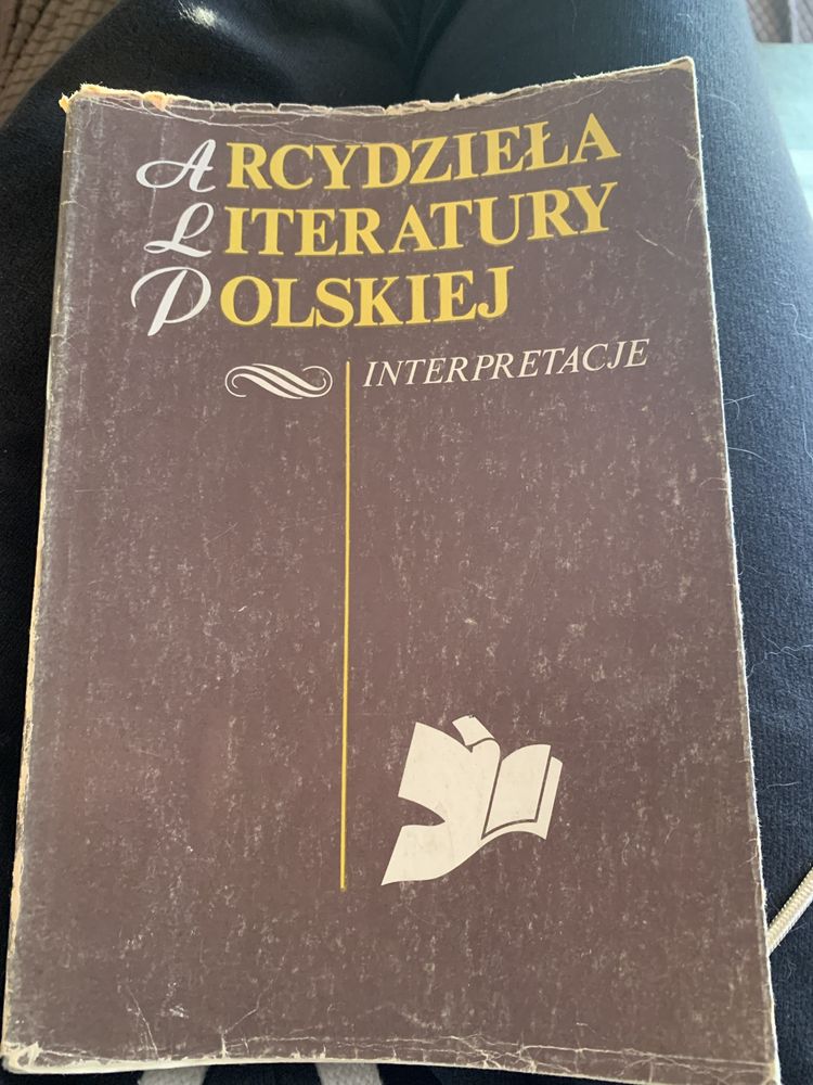Arcydzieła polskiej literatury Interpretacje