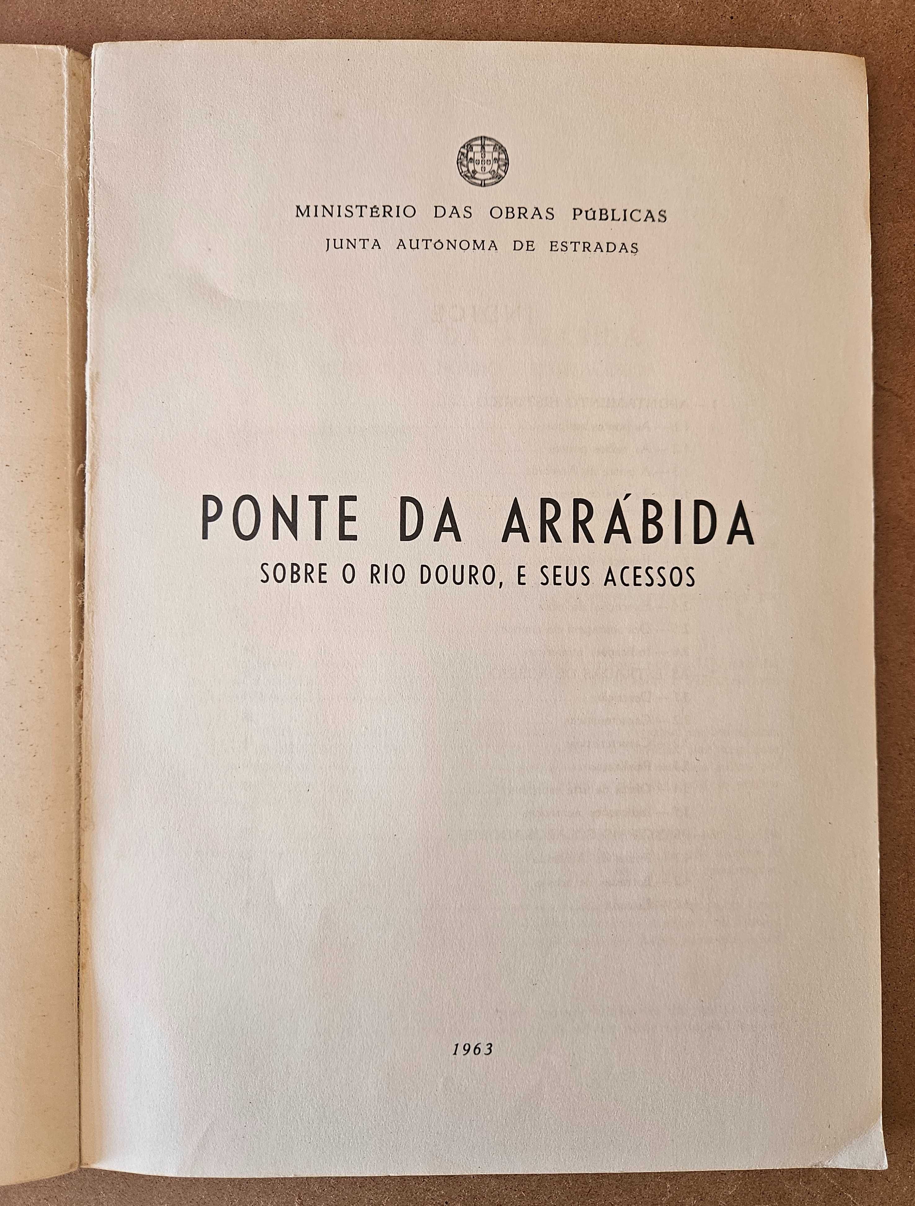 Livro/Publicação Ponte da Arrábida sobre o Rio Douro, e seus Acessos