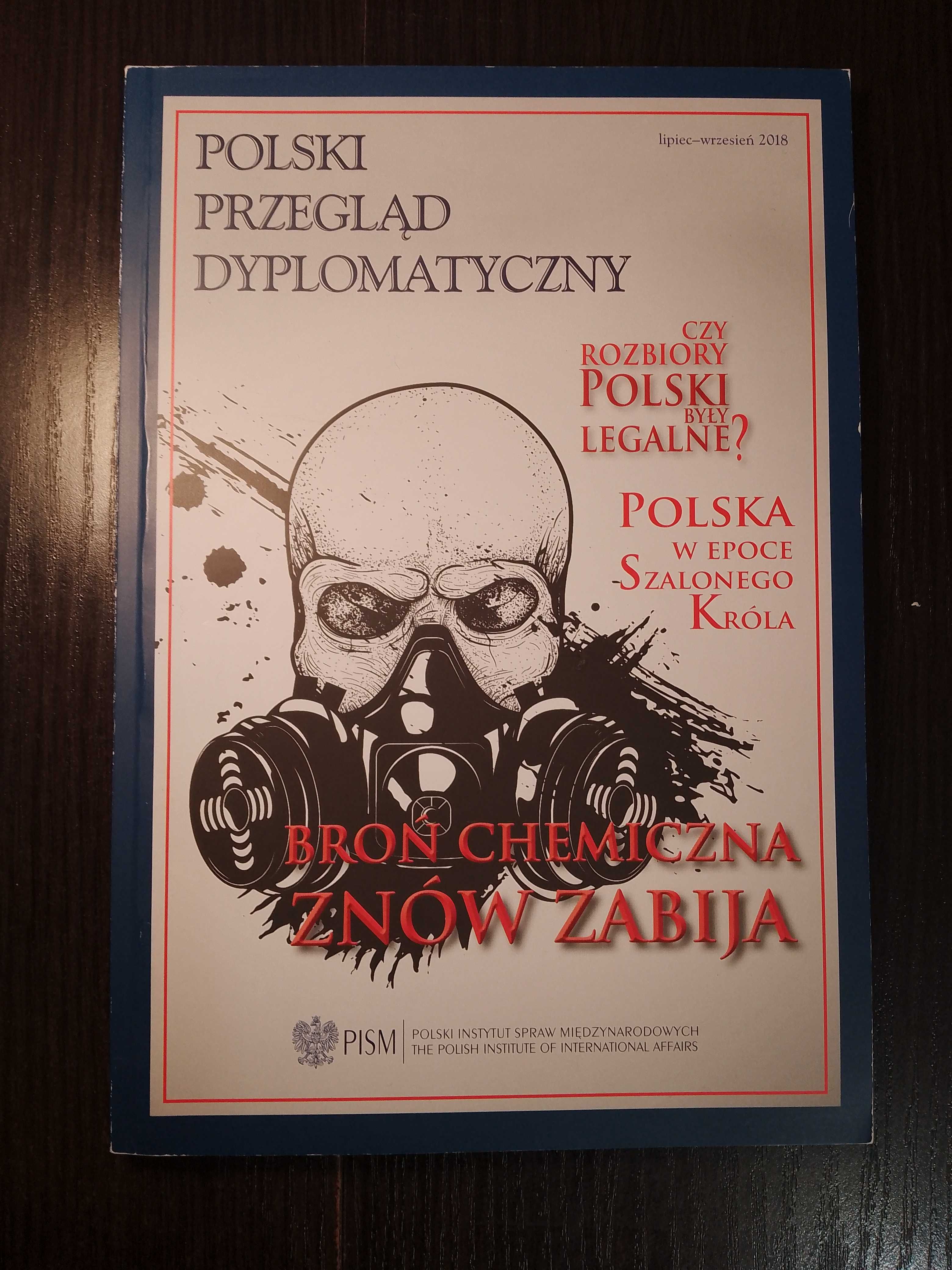 Polski Przegląd Dyplomatyczny 3/2018. Broń chemiczna znów zabija.