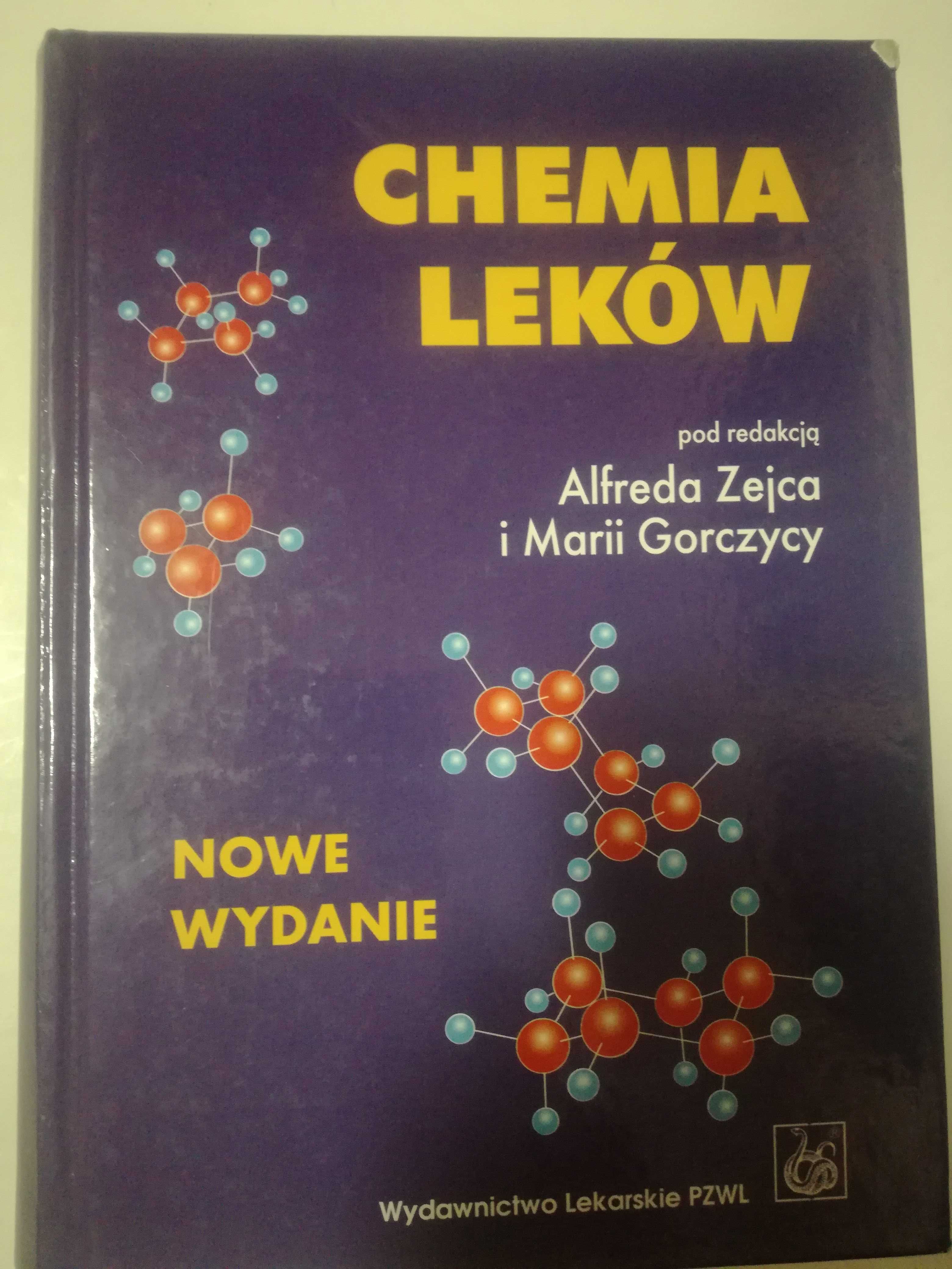 Chemia Leków pod redakcją Alfreda Zejca i Marii Gorczycy