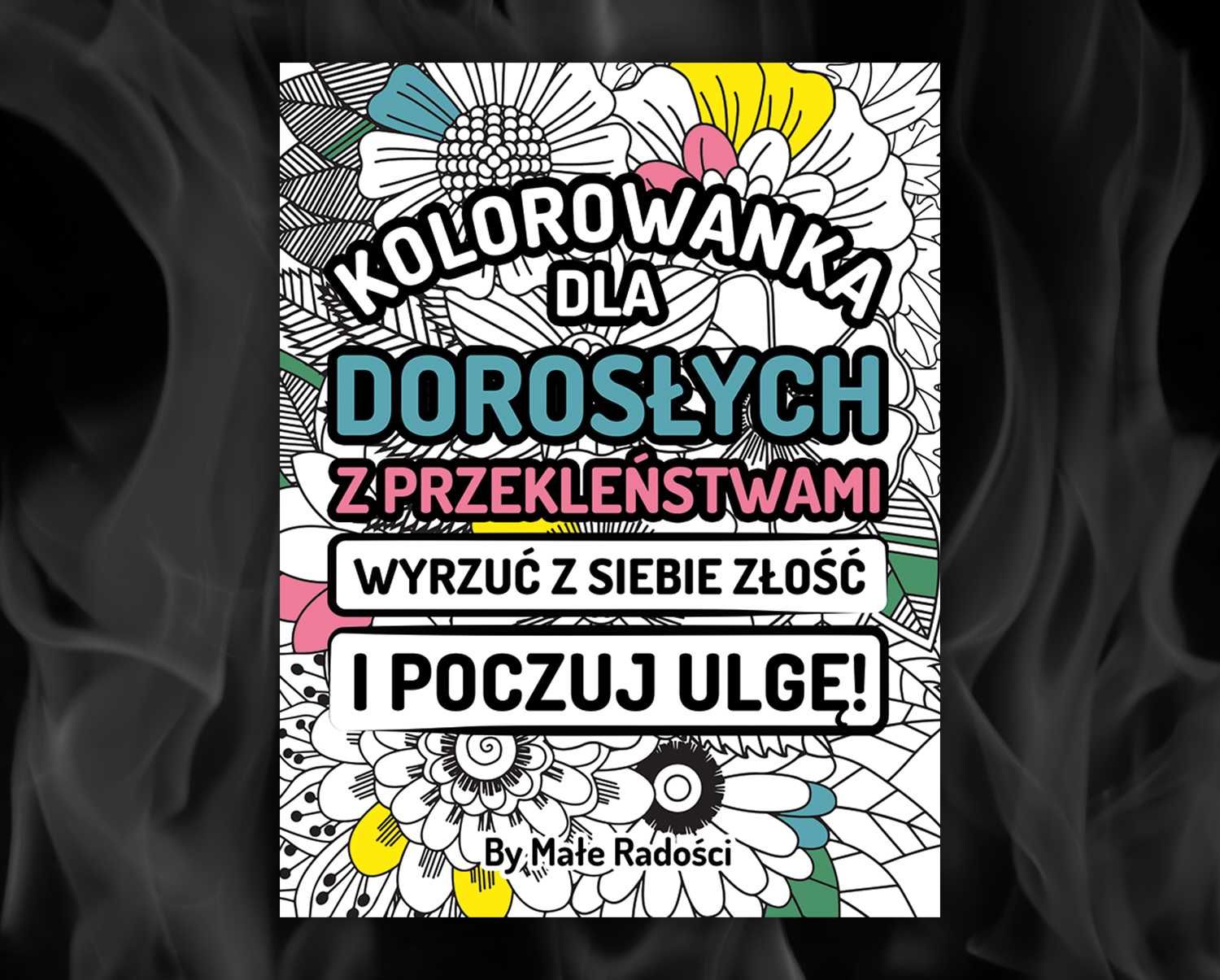 Kolorowanka z przekleństwami. Oryginalny prezent, upominek