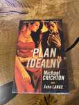 Plan idealny Michael Crichton