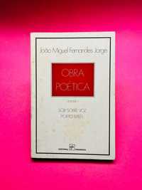 João Miguel Fernandes - Obra Poética Volume I