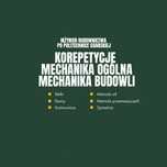 Korepetycje Mechanika Ogólna, Mechanika Budowli, Belki, Ramy