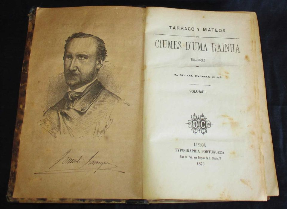 Livro Ciumes D´Uma Rainha Tarrago Y Mateos 1873 Completo