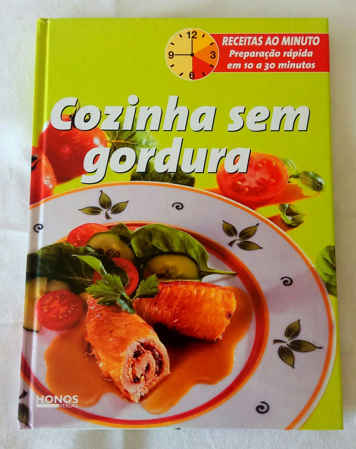 Receitas ao Minuto. Cozinha sem gordura.