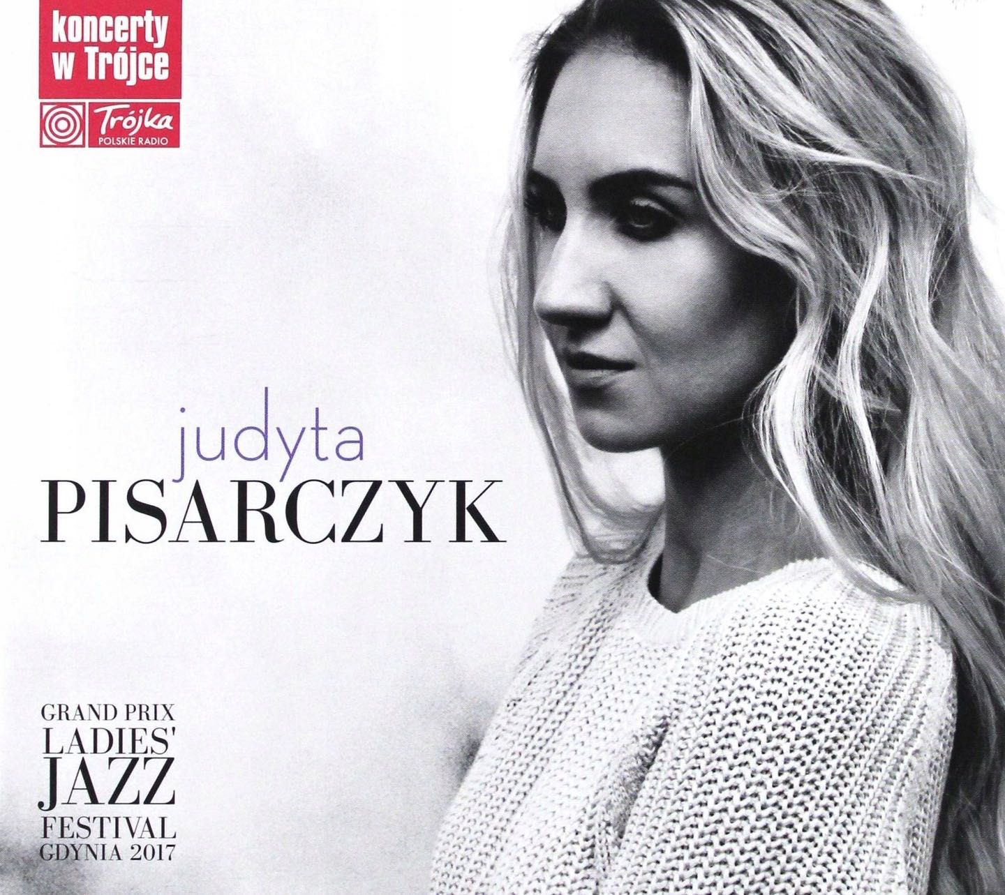 Judyta Pisarczyk - Koncert w Trójce (CD)