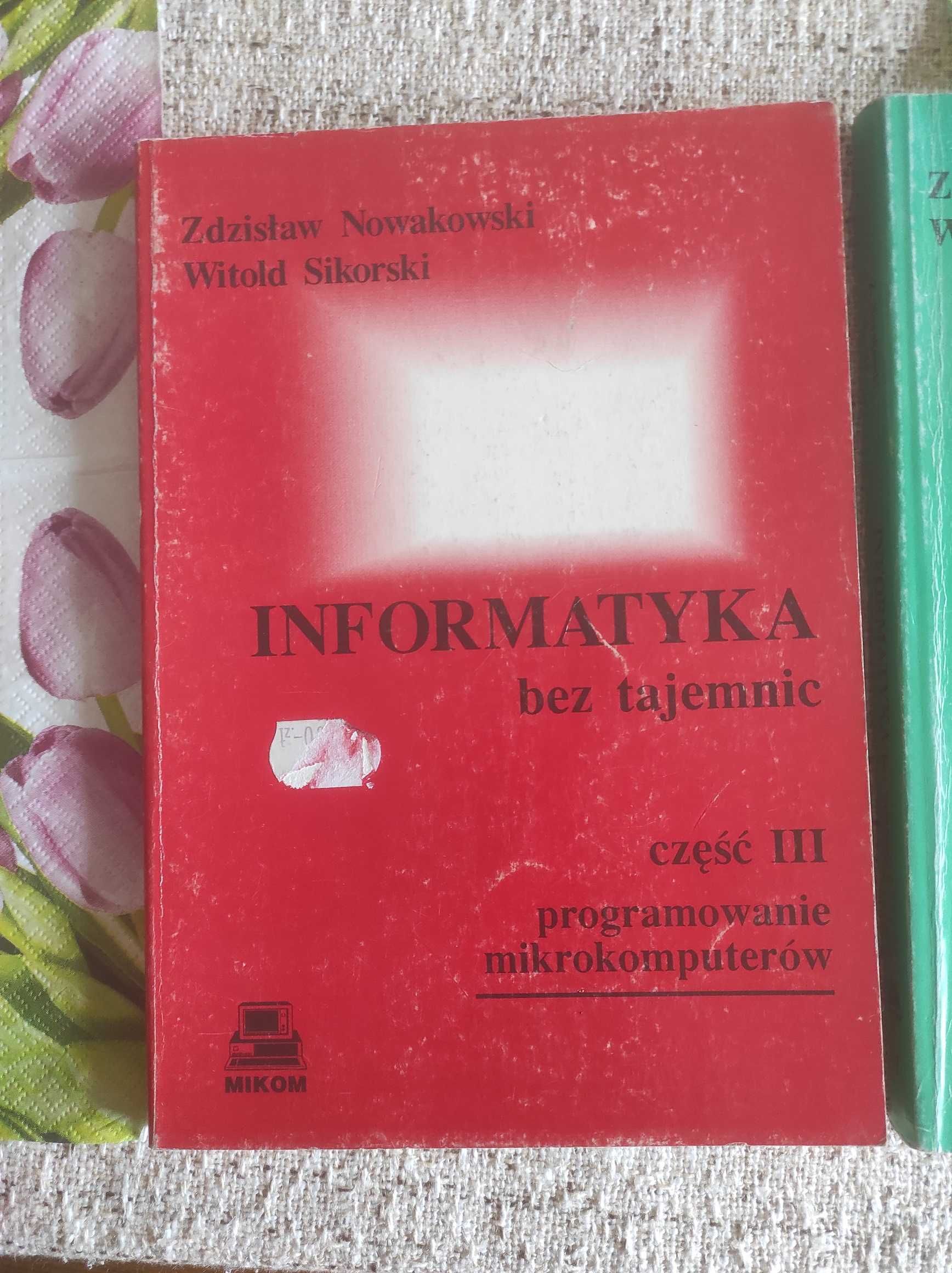 Informatyka bez tajemnic. Z. Nowakowski, W. Sikorski