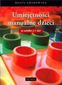 Umiejętności Manualne Dzieci - Beata Grabowska