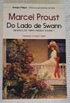 Em busca do tempo perdido - Vol.1, Do Lado de Swann, Marcel Proust