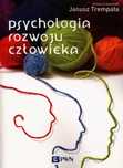 Psychologia rozwoju człowieka. Wydawnictwo Naukowe PWN