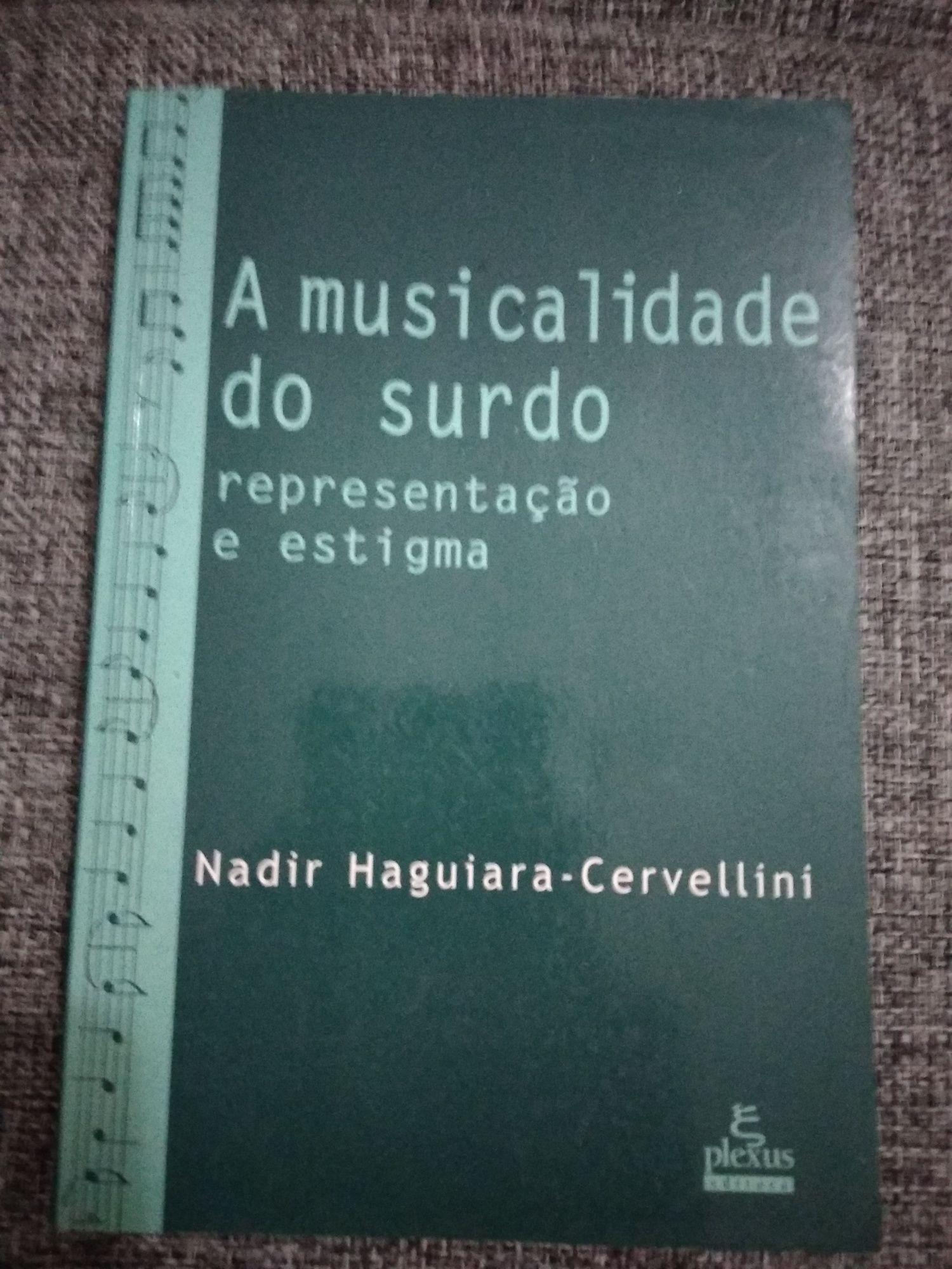 A musicalidade do surdo- representação e estigma