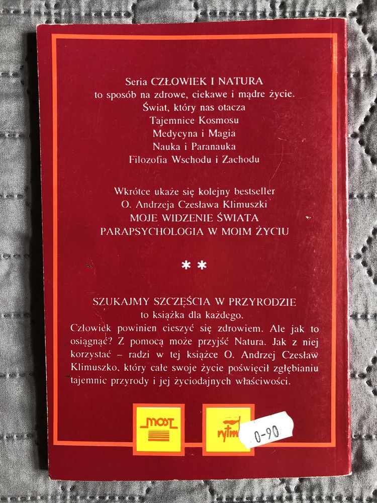 754. Szukajmy szczęścia w przyrodzie. Jak żyć zdrowo. O. Klimuszko