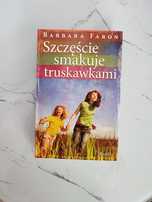 Szczęście smakuje truskawkami