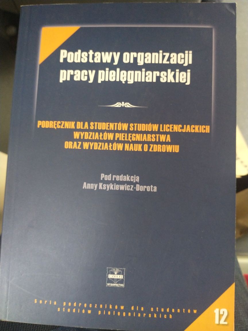 Podstawy organizacji pracy pielęgniarskiej